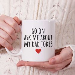 gifts for dad, dad joke mug, fathers day gift from daughter son kids, dad birthday gift, funny dad to be coffee mug, new