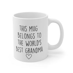 world's best grandma mug, grandma coffee mug, nana mug, mothers day mug, mothers day gift, new grandma gift, grandma cup
