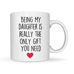 daughter gift, daughter mug, daughter coffee mug, gift for daughter, best daughter gift, gift from mom, gift from mother