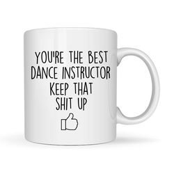dance instructor gift, dance instructor mug, best dance instructor, dance instructor gift idea, dance teacher gift, danc