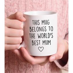 world's best mum, funny mum mug, gift for mum, mum mug, mothers day mug, present, mug for mum, mothers day gifts, mum bi