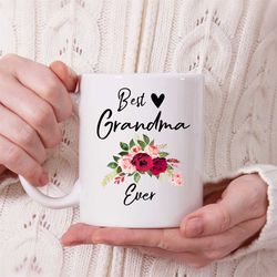 grandma mug - best grandma gifts - grandma coffee cup - best grandma ever mug - grandma coffee mug - mothers day gift fo