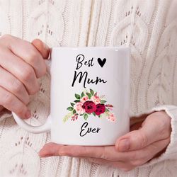 mom mug - best mom ever mug - mothers day gift idea - mothers day gift from daughter - mother's day gift for mom - mom c