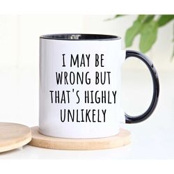 sarcastic mug, funny coffee mug, mugs with sayings, large coffee mug, gift for her him, mug for coworker, work mug