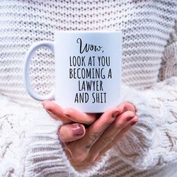wow, look at you becoming a lawyer and shit - lawyer related gifts, law student gift, legal practitioner, aspiring lawye