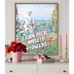 i can pick myself flowers altered art portrait,