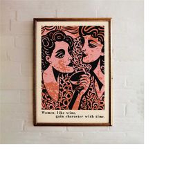 women and wine quote poster - feminist print, alcohol wall art, women decor, bar cart lesbian empowerment black and whit