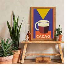 vintage cacao poster | hot chocolate 1926, retro poster kitchen decor, coffee house decor - geometric wall art prints -