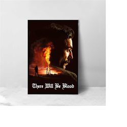 there will be blood movie poster - high quality canvas art print - room decoration - art poster for gift