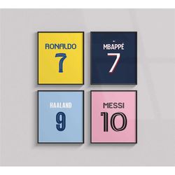 set of 4 ronaldo mbappe haaland messi poster