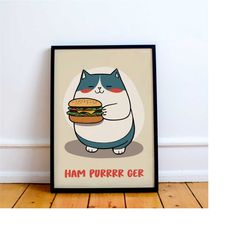 ham purrrr ger poster, enjoy your food print, kitchen wall art, dining room decor, funny cat and hamburger, cat fast foo