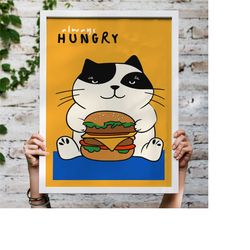always hungry poster, chubby cat wall art, funny cat illustration, humorous kitty print, kids room decor, kitchen wall a
