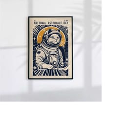 national astronaut day poster, funny cat, made in the usa, astronaut print, cosmonaut space wall art, home decor, pop ar