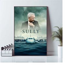 sully, movie poster, wall art prints, canvas material gift, keepsake, home decor, live room wall art