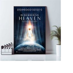 remembering heaven, movie poster, wall art prints, art poster, canvas material gift, keepsake, home decor, live room wal