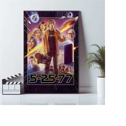 5-25-77, movie poster, wall art prints, art poster, canvas material gift, keepsake, home decor, live room wall art