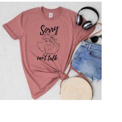 sorry can't talk | ariel disney vacation tee-shirt
