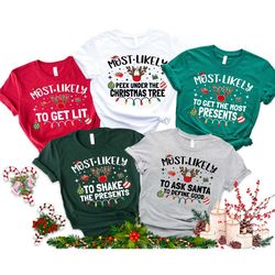 most likely to shirt, christmas family matching sweatshirt,