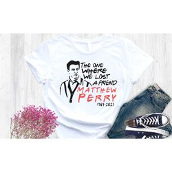 matthew perry rip shirt, memory of matthew perry