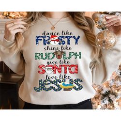 dance like frosty shine like rudolph give like