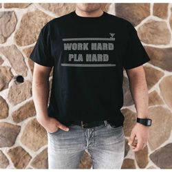 3d printing t-shirt - work hard pla hard