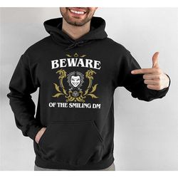 beware of the smiling dm hoodie - dungeon