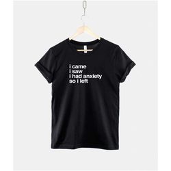 i came i saw i had anxiety so