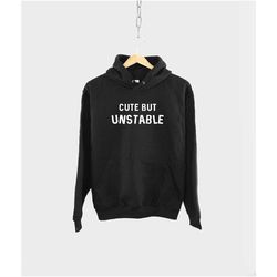 cute but unstable hoodie - crazy psycho women's