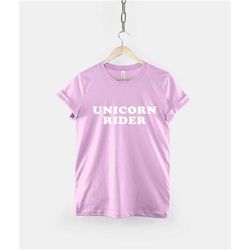 unicorn t-shirt - unicorn rider womens fashion shirt