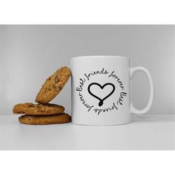 best friends forever - best friend ceramic mug