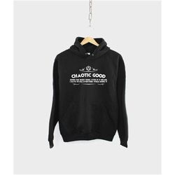 chaotic good hoodie - dungeons and dragons hoodie