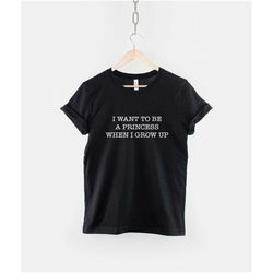 princess t-shirt - i want to be a
