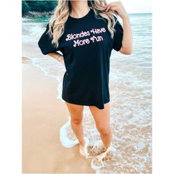 blonde t-shirt - blondes have more fun shirt