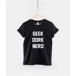 geek dork nerd tshirt - cool popular hipster