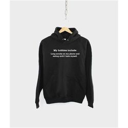 introvert hoodie - my hobbies include: - anti