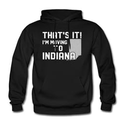 indiana hoodie. indiana gift. moving hoodie. relocation gift.