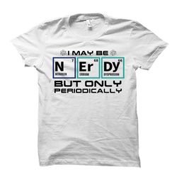 funny nerd shirt. nerd shirt. funny geek shirt.