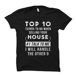 funny real estate agent shirt. real estate agent