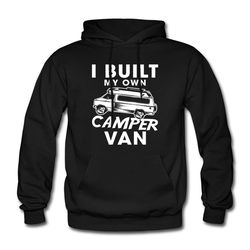 camper van hoodie. van life gift. diy van
