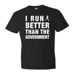 workout shirt running shirt i run better than