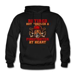 retired firefighter. firefighter gift. retired hoodie. retirement gift.