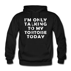 tortoise hoodie. tortoise gift. tortoise lover. pet sweatshirt.