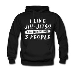 funny jiu jitsu hoodie. jiu jitsu sweater. jiu