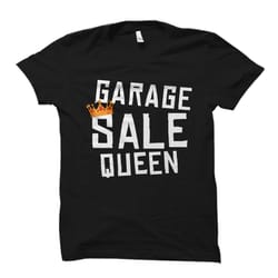 garage sale shirt. garage sale gift. garage sale