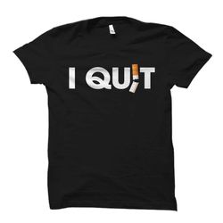 quit smoking shirt. quit smoking gift. quit smoking