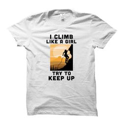 rock climber shirt. rock climbing shirt. gift for
