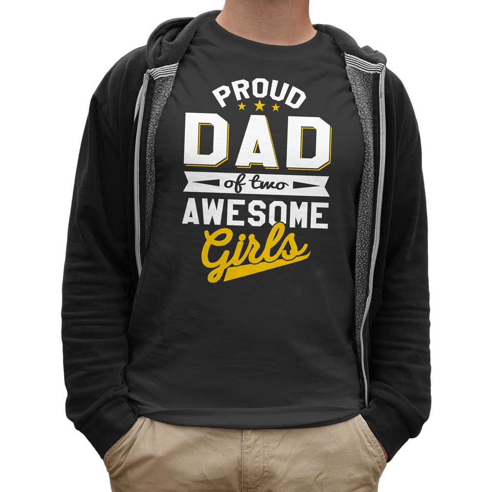Proud Dad of Two Awesome Girls Fathers Day T Shirt for dads and Husbands Dad Men's T-Shirt Dad Daddy Fathers Day Shirt Ideal Gift for Dad.jpg