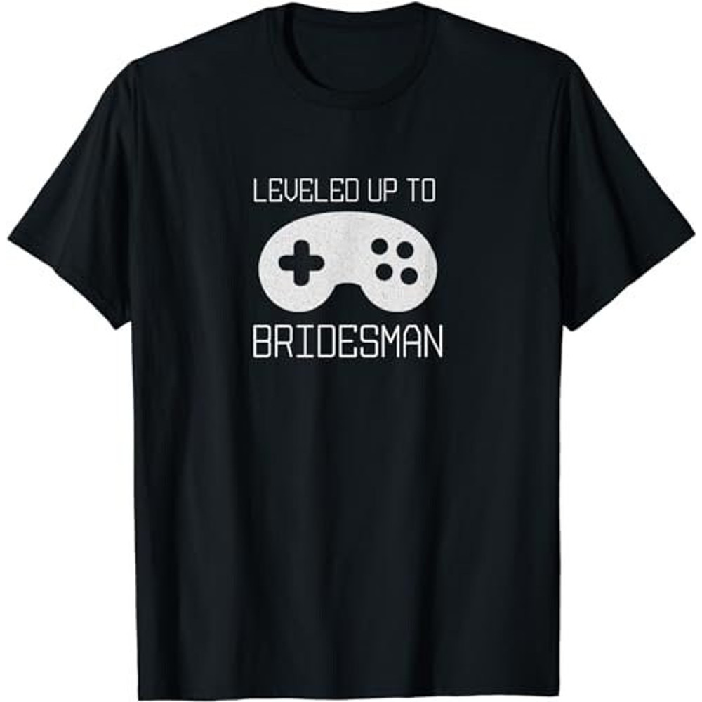 Gamer Bridesman Leveled Up Achievement Meme T-Shirt, Sweatshirt, Hoodie - 35799.jpg