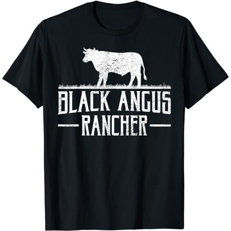 Black Angus Cow Rancher Funny Beef Cattle Meat Farmer Gift  T-Shirt, Sweatshirt, Hoodie - 37489.jpg