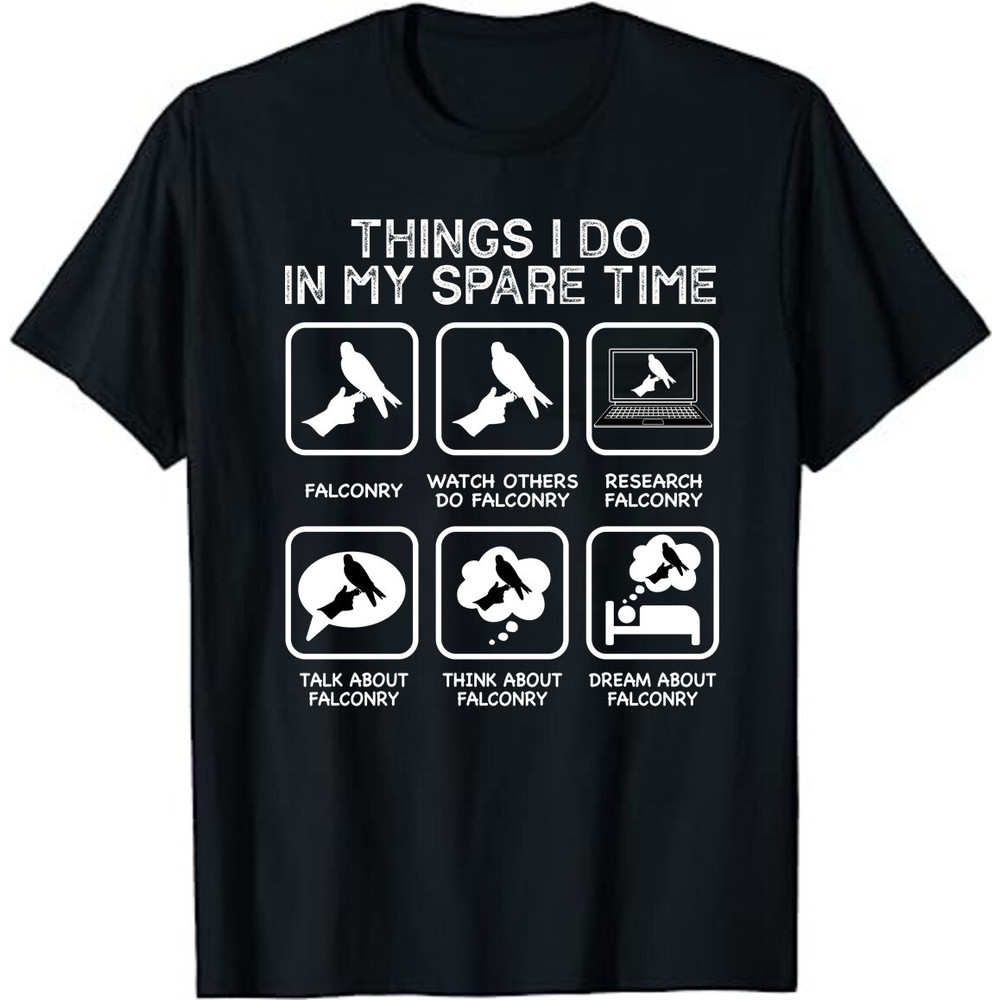 Things I Do In My Spare Time, Falconers Unisex T-Shirt.jpg